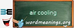 WordMeaning blackboard for air cooling